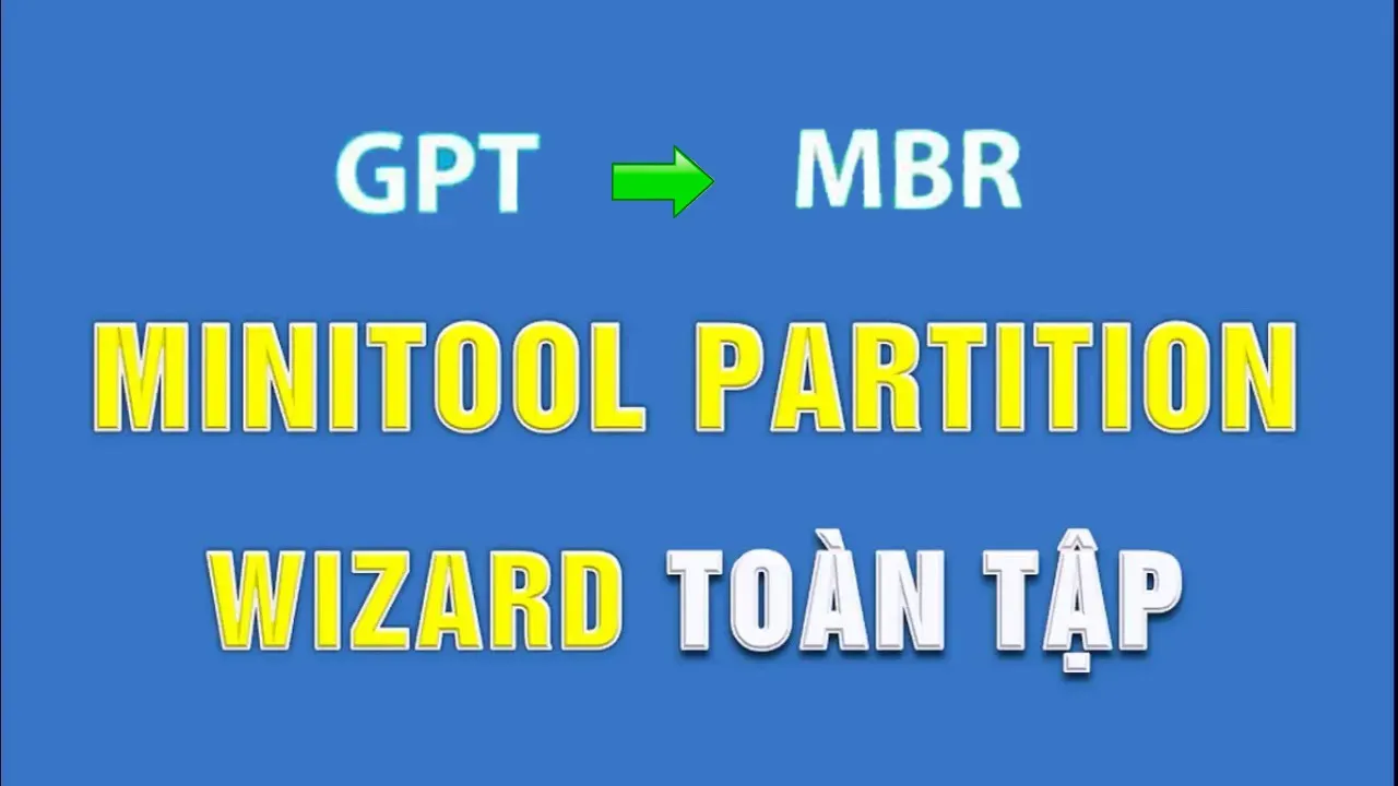 Hướng dẫn chuyển ổ cứng GPT sang MBR bằng mini partition wizard 