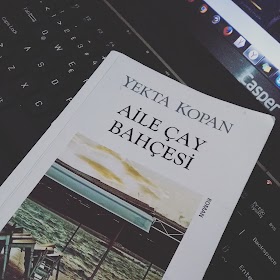 Aile Çay Bahçesi / Yekta Kopan | Kitap Yorumu