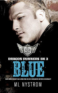 Blue: Motorcycle Club Romance (Dragon Runners Book 3) (English Edition)