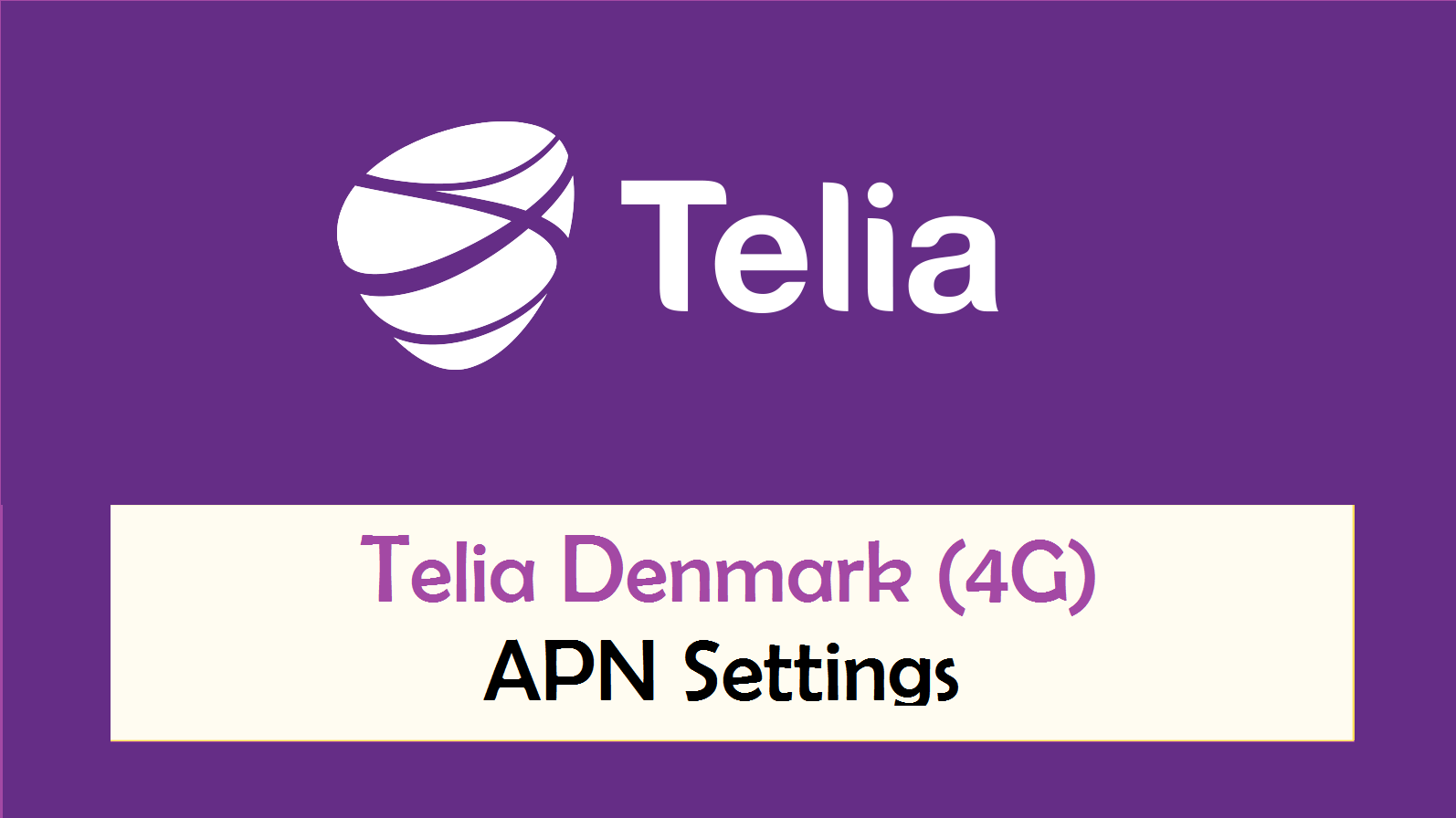 Telia Denmark APN Settings