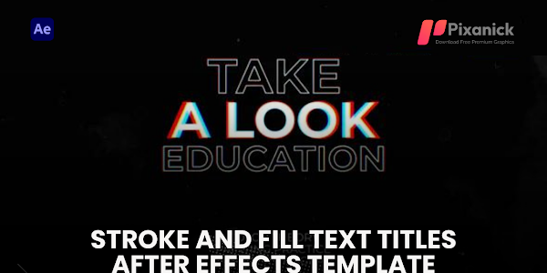 Stroke and Fill Text Titles After Effects Template Free Download