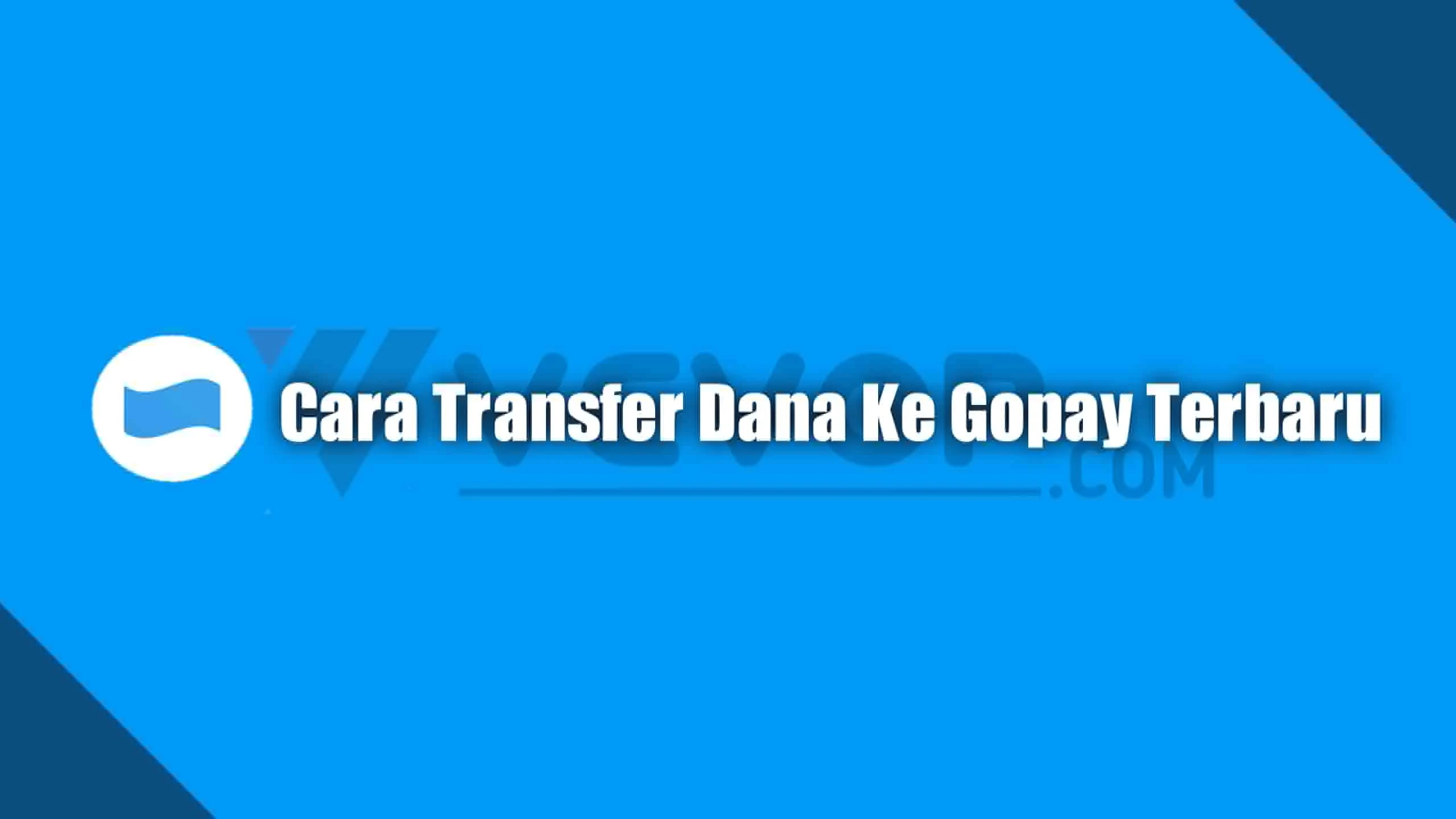 Cara transfer dana ke gopay dan sebliknya