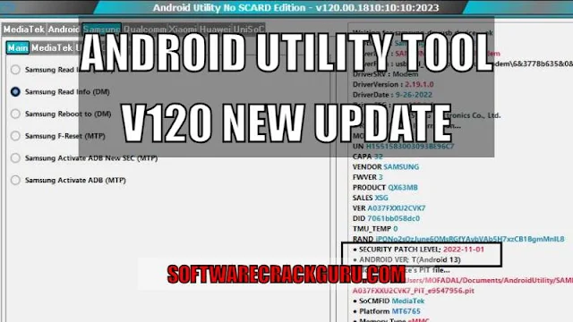 Android Utility Tool v120 Added New Security Patch Support