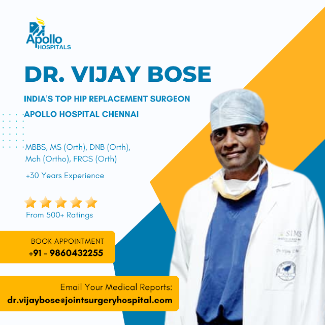 Dr. Vijay Bose Hip Replacement Surgeon Chennai