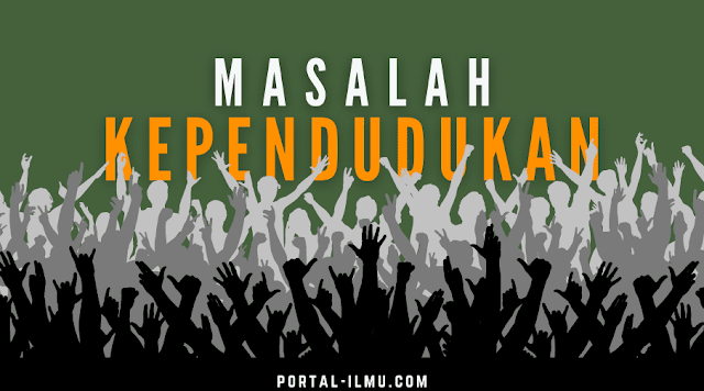 Masalah Kependudukan dalam Permasalahan Sosial