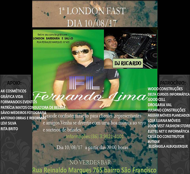 Dia 10 DE AGOSTO: Participe da 1ª London Fast no Verdes Bar em Cocal