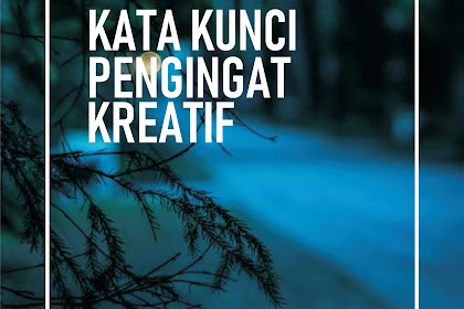 ✔ Kata Kunci Pengingat Kreatif