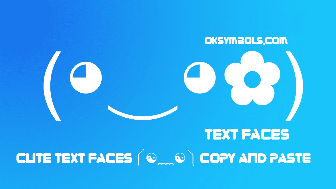 Cute Text Faces - (◕‿◕✿) Copy & Paste Cute Lenny Faces