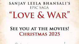 LOVE & WAR  : FILM SANJAY LEELA BHANSALI YANG AKAN DATANG