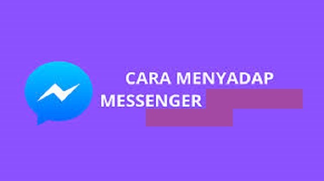 Cara Menyadap Messenger yang Sudah Dihapus Cara Menyadap Messenger yang Sudah Dihapus Terbaru