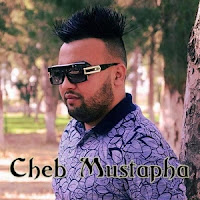 Cheb Mustapha-Ay Galbi 2016