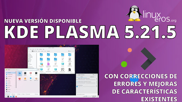 KDE Plasma 5.21.5 lanzado con un lote de correcciones de errores