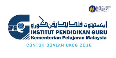 Contoh Soalan UKCG Ujian Kelayakan Calon Guru 2020 