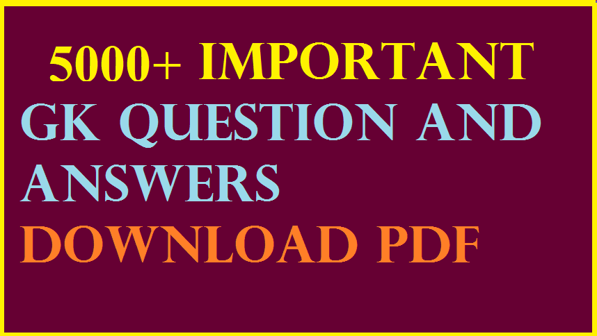 5000 General Knowledge Questions In English Download Pdf