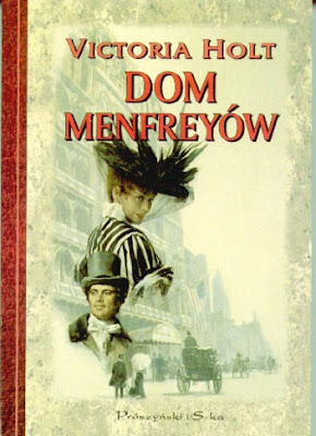Victoria Holt – "Dom Menfreyów"