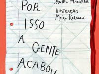 [ Resenha ] - Por Isso a Gente Acabou - Daniel Handler