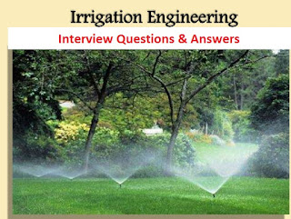 Interview Questions for Irrigation Engineering 