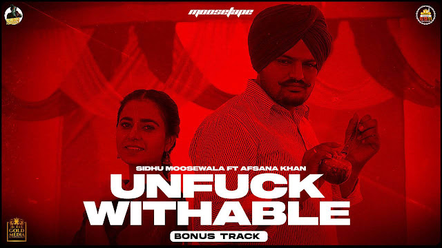 UNFUCKWITHABLE Lyrics - Sidhu Moose Wala & Afsana Khan | MooseTape