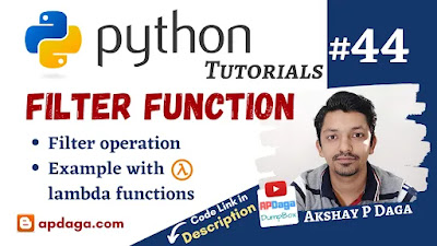 Python #44: Filter function in Python | Tutorial by APDaga