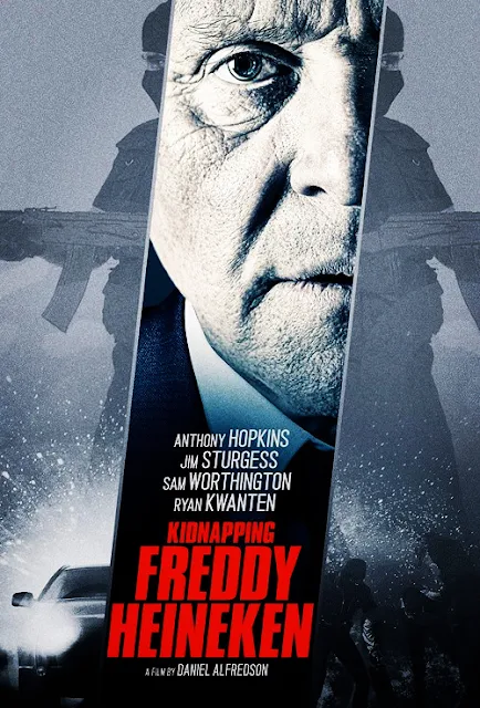 Sinopsis Kidnapping Freddy Heineken 2015 (Jim Sturgess, Anthony Hopkins)