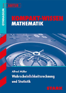 STARK Kompakt-Wissen Gymnasium - Mathematik Stochastik Oberstufe