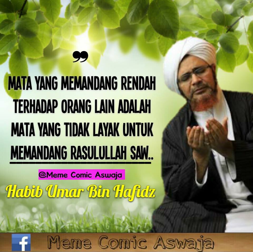 Kata Mutiara Peyejuk Hati Dari Habib Umar Bin Hafidz Meme Comic