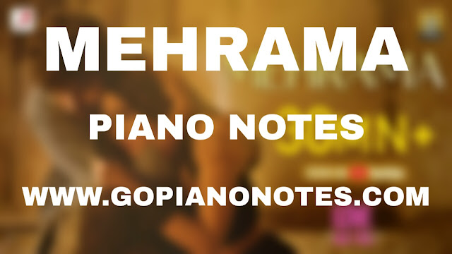 Mehrama Piano Notes