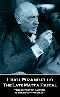 The Late Mattia Pascal by Luigi Pirandello