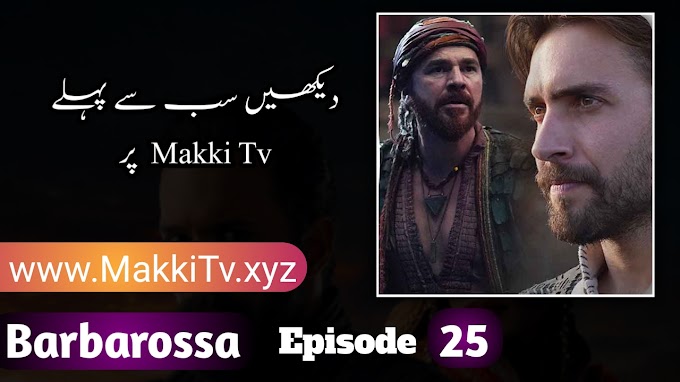 Barbarossa season 1 episode 25 with urdu subtitles Makki Tv