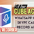 Cube call recording 