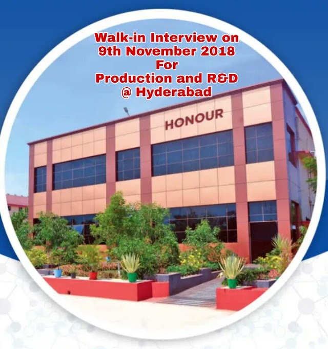 Honour Lab | Walk-In for Production/R&D for Pune Location | 9th November 2018 | Hyderabad