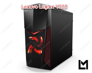 PC Lenovo Legion Y520 Spek Terbaru