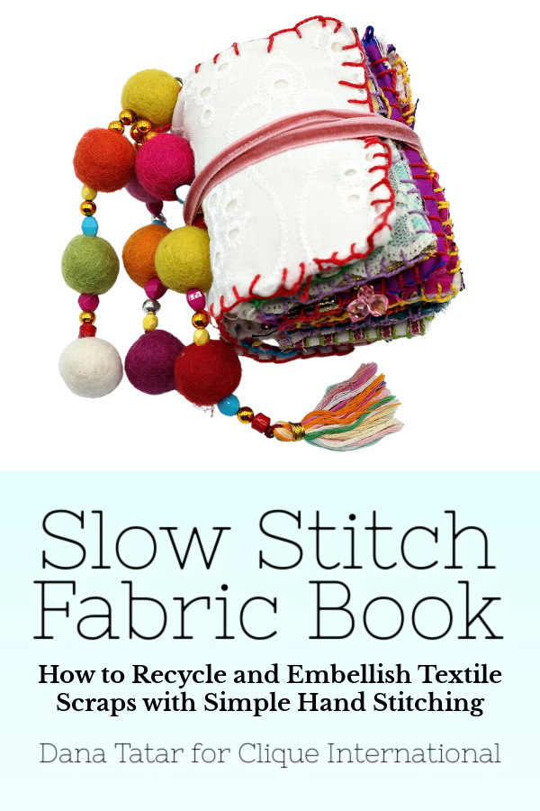 Slow Stitch Fabric Book Created with Upcycled Sari Scraps and Embroidered Fabric