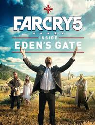 Far Cry 5 Inside Eden’s Gate