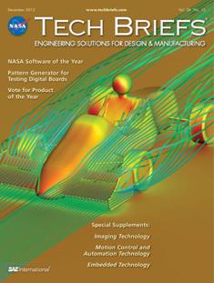 NASA Tech Briefs. Engineering solutions for design & manufacturing - December 2012 | ISSN 0145-319X | TRUE PDF | Mensile | Professionisti | Scienza | Fisica | Tecnologia | Software
NASA is a world leader in new technology development, the source of thousands of innovations spanning electronics, software, materials, manufacturing, and much more.
Here’s why you should partner with NASA Tech Briefs — NASA’s official magazine of new technology:
We publish 3x more articles per issue than any other design engineering publication and 70% is groundbreaking content from NASA. As information sources proliferate and compete for the attention of time-strapped engineers, NASA Tech Briefs’ unique, compelling content ensures your marketing message will be seen and read.