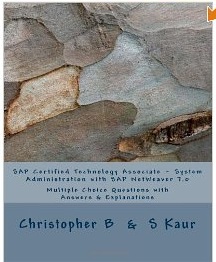 SAP Certified Technology Associate - System Administration with SAP NetWeaver 7.0 (Volume 2)