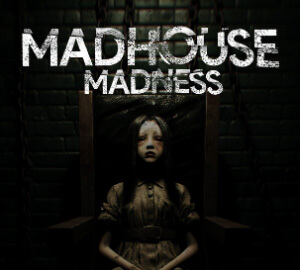 Madhouse Madness