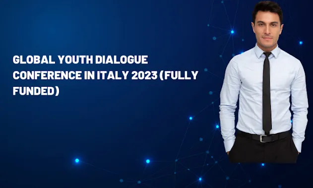 Global Youth Dialogue Conference in Italy 2023