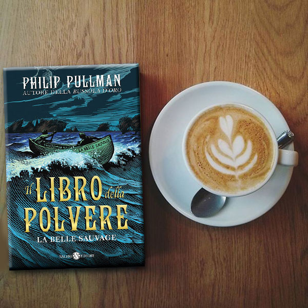 “Il libro della Polvere. La Belle Sauvage” di Philip Pullman | ANTEPRIMA 