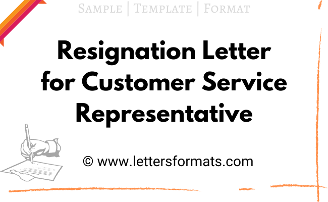 Sample Resignation Letter For Customer Service Representative