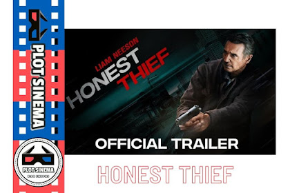Plot Film Honest Thief 2020