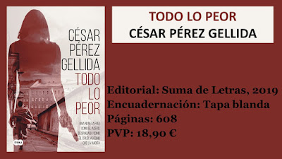 https://www.elbuhoentrelibros.com/2019/11/todo-lo-peor-cesar-perez-gellida.html