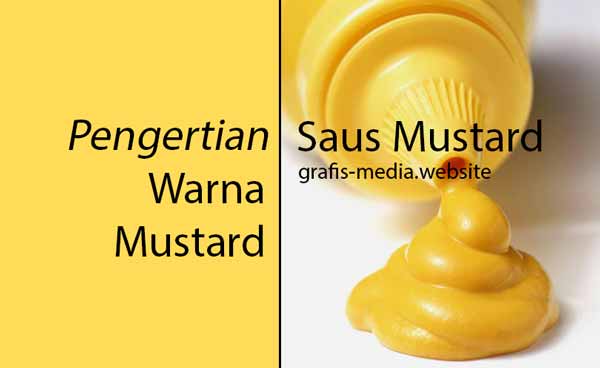 Pengertian Warna  Mustard  Dan Contohnya Ngeeneet