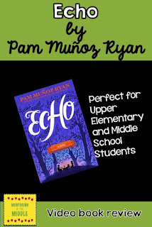 Video review of Echo by Pam Munoz Ryan