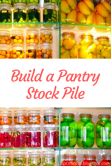 How to Build a Pantry Stock Pile on a Tight Budget | A Cup of Social