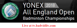 Yonex All England Open 2018 live streaming