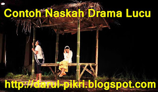 Contoh Naskah Drama Lucu