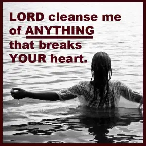 Someone in the water — Lord cleanse me