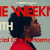 The Weeknd and Vevo conclude Official Live Performance trilogy with "Faith" - @theweeknd @Vevo