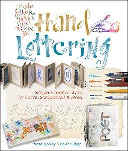 Hand Lettering: Simple & Creative Styles for Cards, Scrapbooks & More